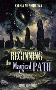 beginning the magical path